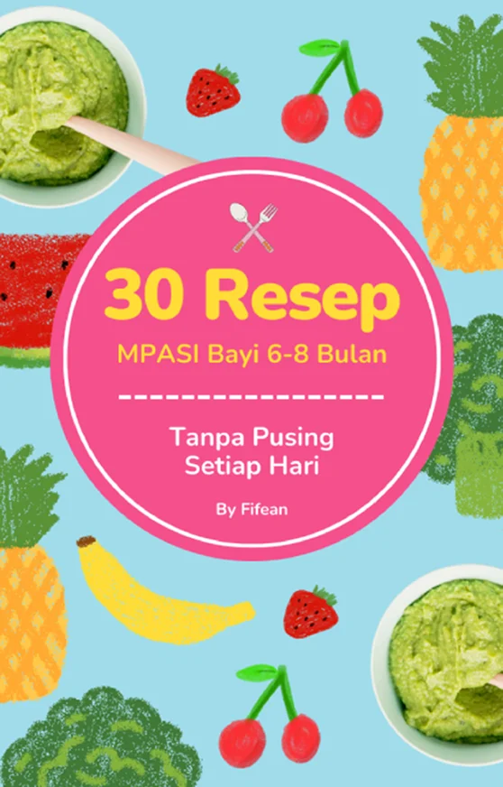 Resep dengan Menu yang bervariasi sesuai usia.